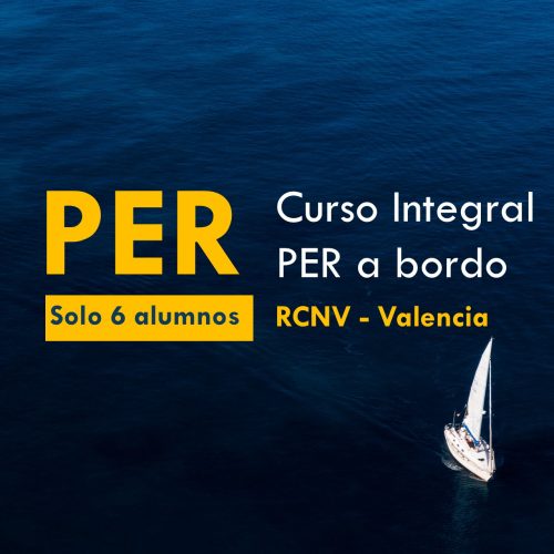 Curso PER a bordo. El mejor, con la escuela náutica Blue Spirit en Valencia.