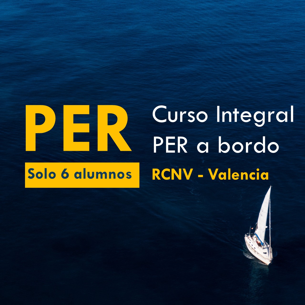 Curso PER a bordo. El mejor, con la escuela náutica Blue Spirit en Valencia.