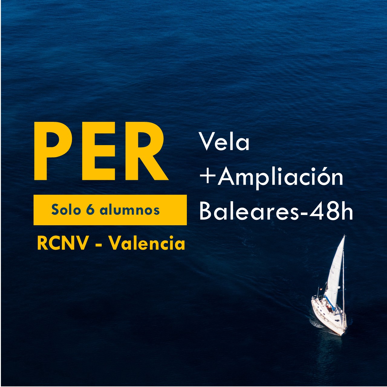 Curso PER. Pack de prácticas de Vela y ampliación a Baleares. Máximo 6 alumnos En Valencia. escuela nautica Blue Spirit.